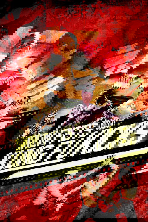 Iron Fists and Kung Fu Kicks