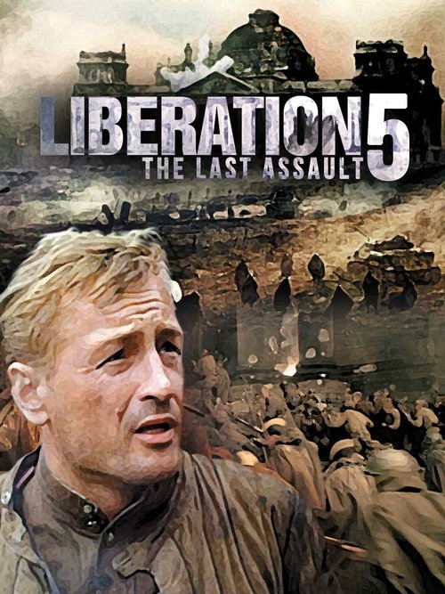 Liberation: The Last Assault