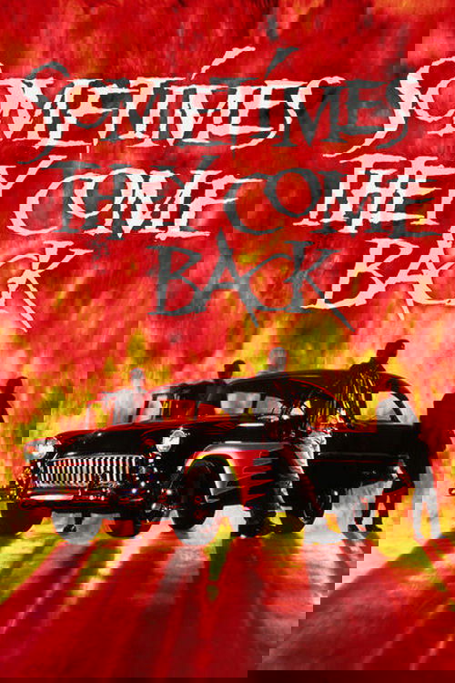 Sometimes They Come Back