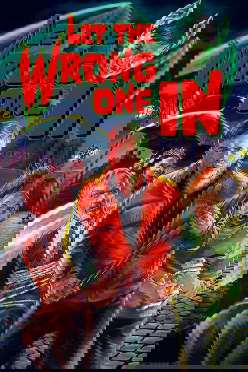 Let the Wrong One In