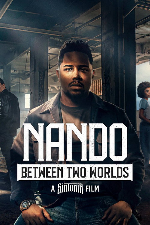 Nando Between Two Worlds - A Sintonia Film
